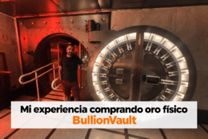 BullionVault: mi experiencia comprando oro físico